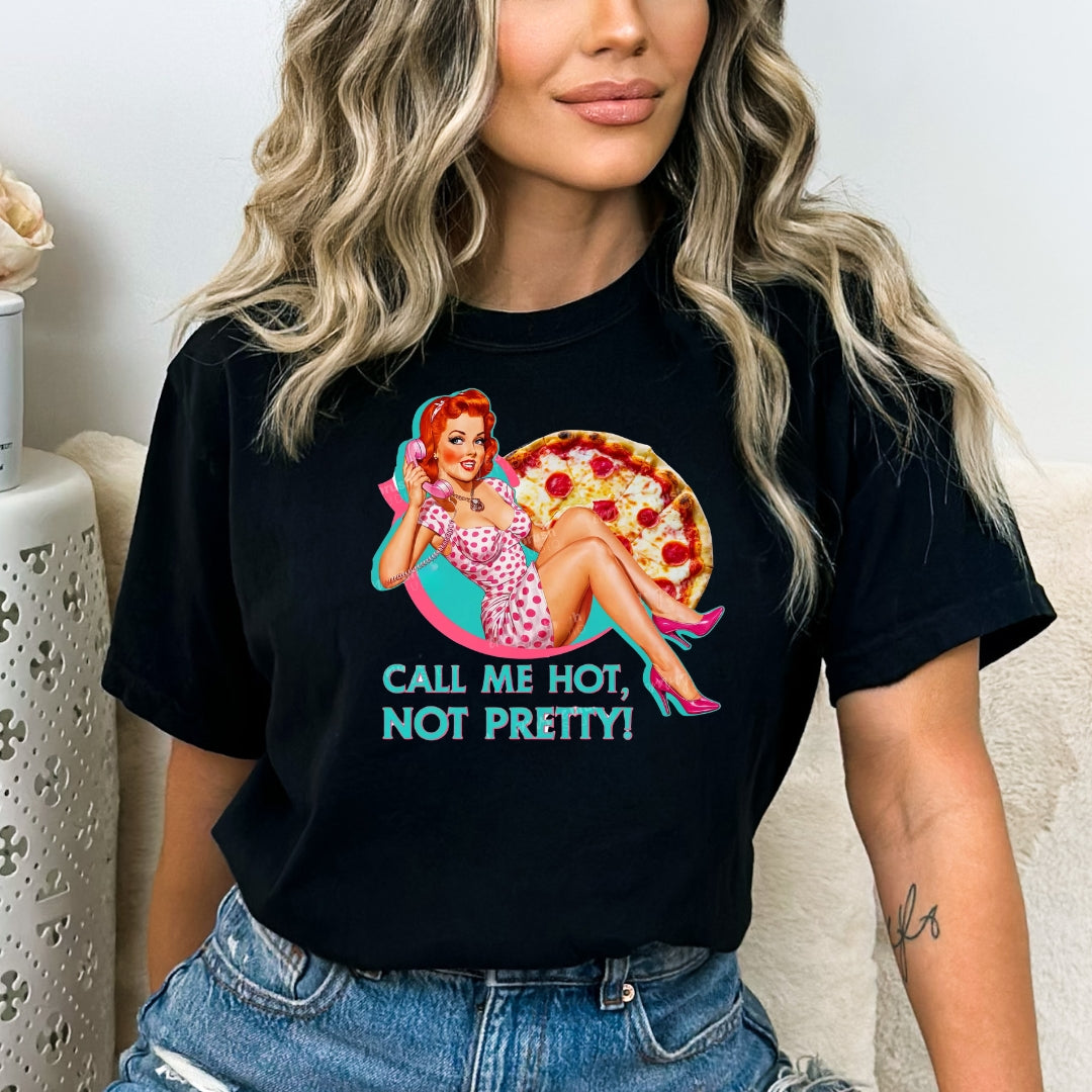 Tricou Pretty Hot